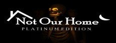 Not Our Home: Platinum Edition 게임 이미지