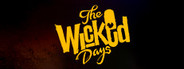 The Wicked Days