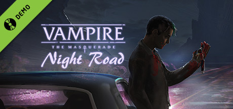Vampire: The Masquerade — Night Road Demo