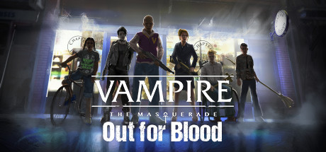 Vampire: The Masquerade — Out for Blood header image