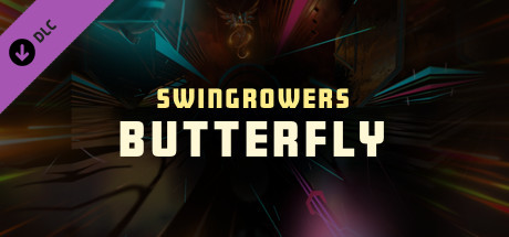 Synth Riders - Swingrowers - "Butterfly" banner image