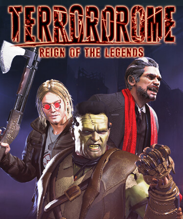 Terrordrome - Reign of the Legends