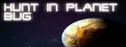Hunt Planet Bug