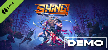 Shing! Demo