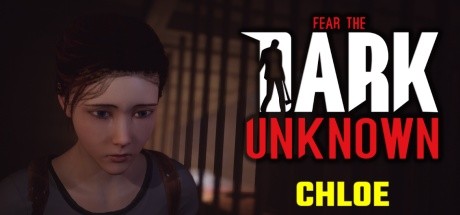 Fear the Dark Unknown: Chloe Cover Image