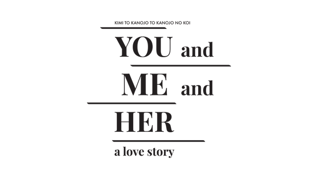 You and Me and Her: A Love Story