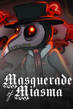 Masquerade of Miasma