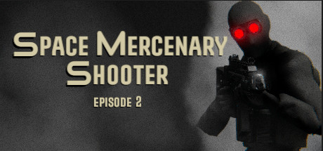 Space Mercenary Shooter : Episode 2 Cover Image