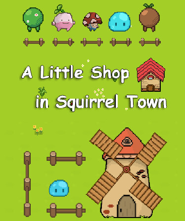 A Little Shop in Squirrel Town