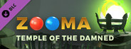 Zooma - Chapter 4 DLC - "Temple of the Damned"