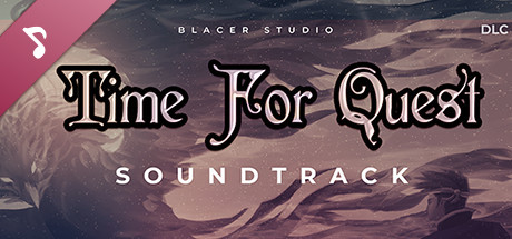 Time for Quest Soundtrack banner image