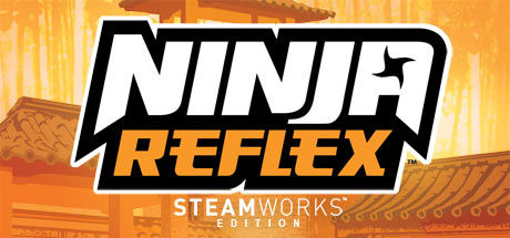 Ninja Reflex: Steamworks Edition Cover Image