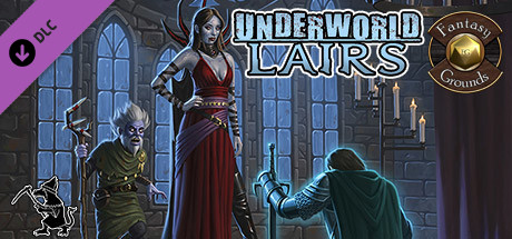 Fantasy Grounds - Underworld Lairs banner image