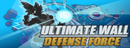 Ultimate Wall Defense Force