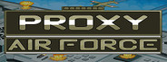 Proxy Air Force