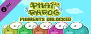 PHAT PHROG - ALL PIGMENTS UNLOCKED
