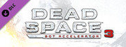 Dead Space™ 3 Bot Accelerator