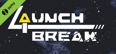 Launch Break Demo banner