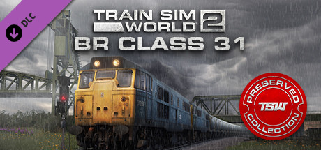Train Sim World? 2: BR Class 31 Loco Add-On