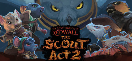 The Lost Legends of Redwall™: The Scout Act 2 Cover Image