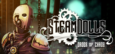 SteamDolls - Order Of Chaos Cover Image