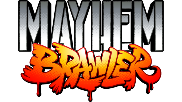Mayhem Brawler