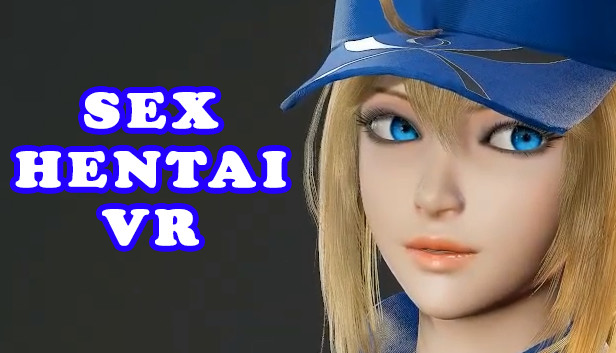 Hentai Game App - SEX HENTAI VR on Steam