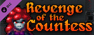 Never Split the Party: Revenge of the Countess