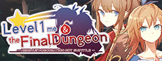 Level 1 Me & The Final Dungeon