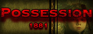 Possession 1881