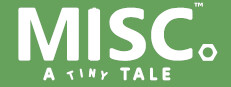 Misc. A Tiny Tale