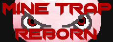 Mine Trap Reborn