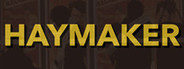 Haymaker