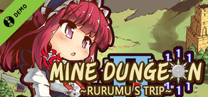 Mine Dungeon2 ~Rurumu's trip~ Demo