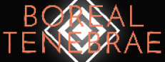 Boreal Tenebrae Act I: “I Stand Before You,  A Form Undone”