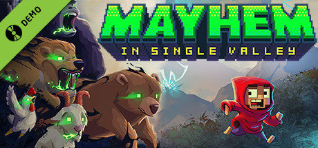 Mayhem in Single Valley Demo