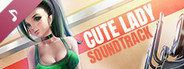 Cute Lady Soundtrack