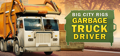 Big City Rigs: Garbage Truck Driver Cover Image