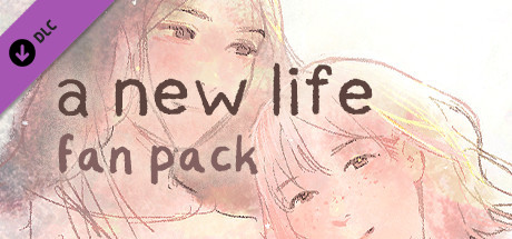 a new life. - Fan Pack banner image