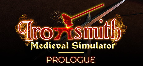 Ironsmith Medieval Simulator: Prologue header image