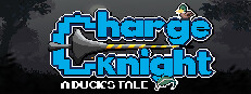 Charge Knight: A Duck's Tale