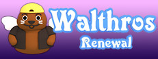 Walthros: Renewal