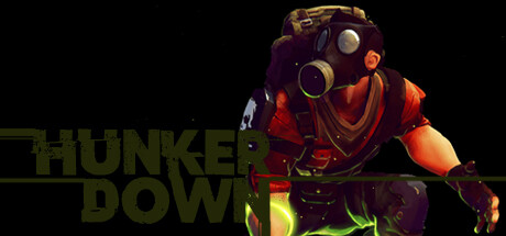 HUNKER DOWN Cover Image