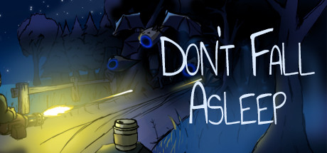 Don't Fall Asleep banner