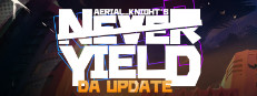 Aerial_Knight's Never Yield