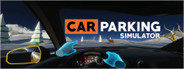 Car Parking Simulator VR