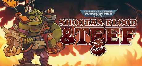 Warhammer 40,000: Shootas, Blood & Teef Cover Image