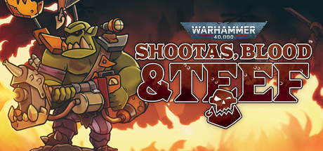 Steam header art for Warhammer 40,000: Shootas, Blood & Teef
