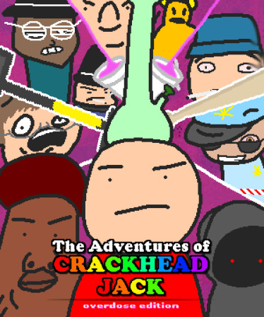 The Adventures of Crackhead Jack: Overdose Edition