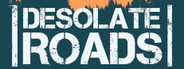 Desolate Roads
